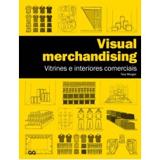 VISUAL MERCHANDISING - VITRINES E INTERIORES COMERCIAIS