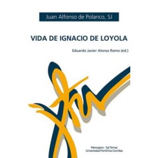 VIDA DE IGNACIO DE LOYOLA