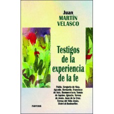 TESTIGOS DE LA EXPERIENCIA DE LA FE