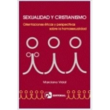 SEXUALIDAD Y CRISTIANISMO - ORIENTACIONES ETICAS - 1ª