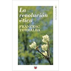 LA REVOLUCIÓN ÉTICA