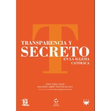 TRANSPARENCIA Y SECRETO EN LA IGLESIA CATÓLICA