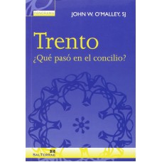 TRENTO. QUE PASO EN EL CONCILIO?