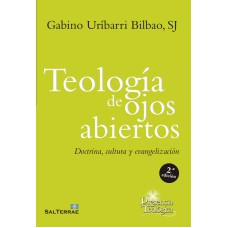 TEOLOGÍA DE OJOS ABIERTOS