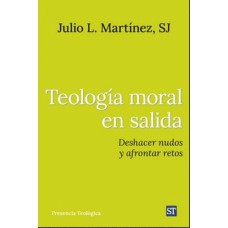 TEOLOGIA MORAL EN SALIDA