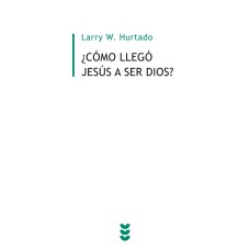 ¿CÓMO LLEGÓ JESÚS A SER DIOS?