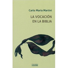 VOCACION EN LA BIBLIA, LA