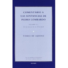 COMENTARIO A LAS SENTENCIAS DE PEDRO V I/I - MISTERIO DE LA TRINIDAD, EL - 1ª