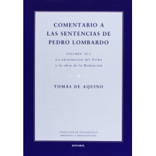 COMENTARIO A LA SENTENCIAS DE PEDRO LOMBARDO V III/1 - ENCARNACION DEL VERB - 1ª