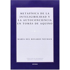 METAFISICA DE LA INTELIGIBILIDAD Y LA AUTOCONCIENCIA EN TOMAS DE AQUINO - 1?6