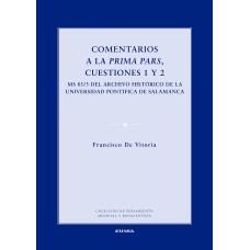 COMENTARIOS A LA PRIMA PARS, CUESTIONES 1 Y 2