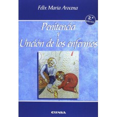 PENITENCIA Y UNCIÓN DE LOS ENFERMOS