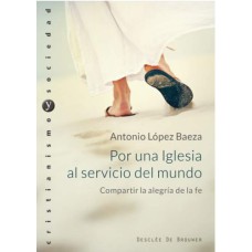 POR UNA IGLESIA AL SERVICIO DEL MUNDO