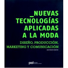 NUEVAS TECNOLOGIAS APLICADAS A LA MODA