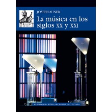 LA MÚSICA EN LOS SIGLOS XX Y XXI