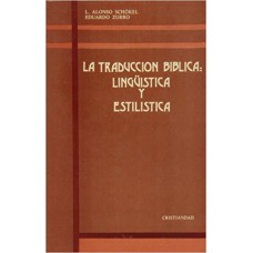 TRADUCCION BIBLICA: LINGÜISTICA Y ESTILI