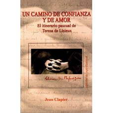 UN CAMINO DE CONFIANZA Y DE AMOR