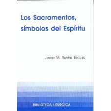 SACRAMENTOS, SÍMBOLOS DEL ESPÍRITU, LOS