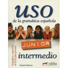 USO DE LA GRAMATICA JUNIOR - INTERMEDIO