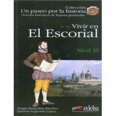 VIVIR EN EL ESCORIAL - NIVEL 3 (B1)