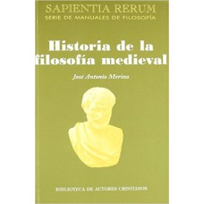 HISTORIA DE LA FILOSOFIA MEDIEVAL