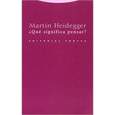 QUE SIGNIFICA PENSAR? - COL. ESTRUCTURAS Y PROCESOS FILOSOFIA - 2