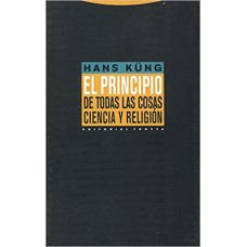 PRINCIPIO DE TODAS LAS COSAS, EL - COL. ESTRUCTURAS E PROCESOS RELIGION - 2