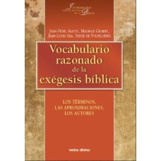 VOCABULARIO RAZONADO DE EXÉGESIS BÍBLICA : LOS TÉRMINOS, LAS APROXIMACIONES, LOS AUTORES