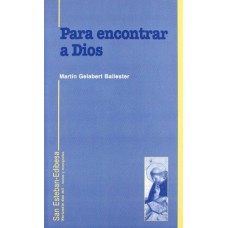 PARA ENCONTRAR A DIOS  - 1ª