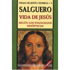 VIDA DE JESUS, SEGUN LOS EVANGELIOS SINOPTICOS