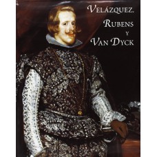 VELAZQUEZ, RUBENS Y VAN DYCK