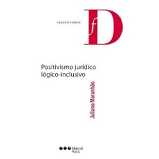 POSITIVISMO JURÍDICO LÓGICO-INCLUSIVO