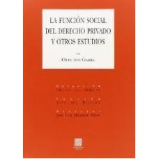 LA FUNCIÓN SOCIAL DEL DERECHO PRIVADO Y OTROS ESTUDIOS