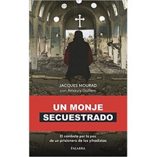 UN MONJE SECUESTRADO