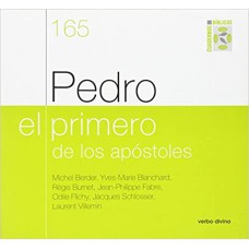 PEDRO EL PRIMERO DE LOS APOSTOLES - CADERNOS BIBLICOS 165 - 1ª