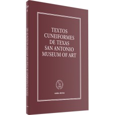 TEXTOS CUNEIFORMES DE TEXAS SAN ANTONIO MUSEUM OF ART