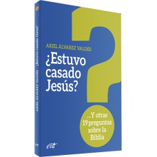 ¿ESTUVO CASADO JESÚS?