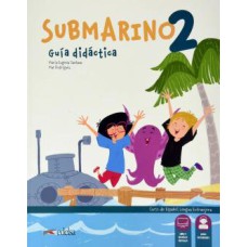 SUBMARINO 2 - GUIA DIDACTICA