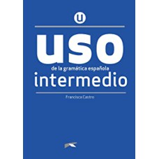 USO DE LA GRAMATICA - INTERMEDIO - 3ª ED