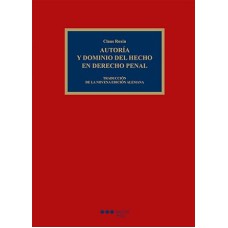 AUTORÍA Y DOMINIO DEL HECHO EN DERECHO PENAL