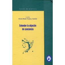 ENTENDER LA OBJECION DE CONCIENCIA - 1ª