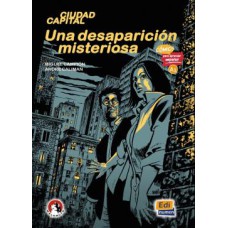 UNA DESAPARICION MISTERIOSA - NIVEL A1 COMICS PARA APRENDER ESPANOL