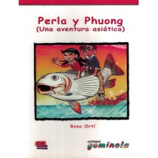 PERLA Y PHUONG - UNA AVENTURA ASIATICA