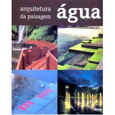 AGUA - ARQUITETURA DA PAISAGEM