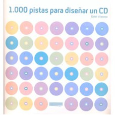 1000 pistas para diseñar un cd