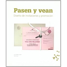 PASEN Y VEAN - DISENO DE INVITACIONES Y PROMOCION - 1ª