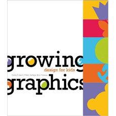 GROWING GRAPHICS - DESIGN FOR KIDS - 1