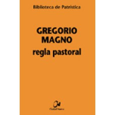 REGLA PASTORAL [BPA, 22]