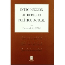 INTRODUCCIÓN AL DERECHO POLÍTICO ACTUAL