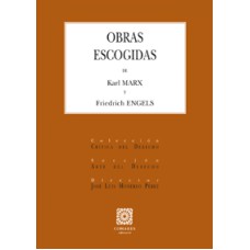 OBRAS ESCOGIDAS DE KARL MARX Y FRIEDRICH ENGELS